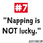 napping is not lucky narcolepsy blog national narcolepsy day suddenly sleepy saturday julie flygare narcolepsy spokesperson living with narcolepsy real narcolepsy 150x150 10 Things You Didnt Know About Narcolepsy