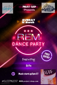rem dance party dj fe sleep in 2017